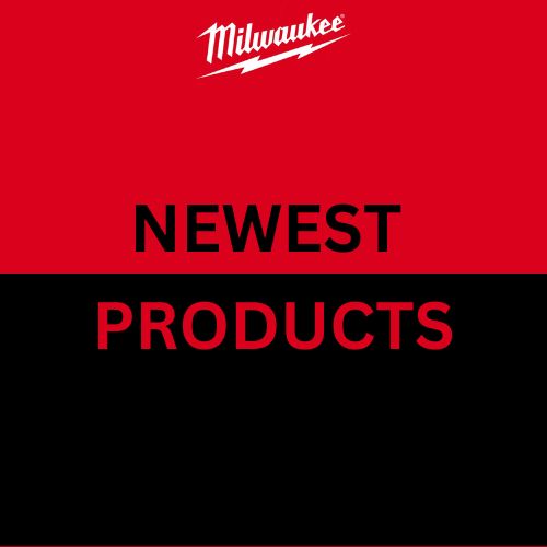 Milwaukee's Newest Products